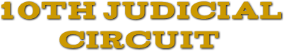 10th Judicial   
           Circuit 10th Judicial   
           Circuit
